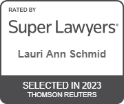 Rated By Super Lawyers | Lauri Ann Schmid | Selected in 2023 Thomson Reuters